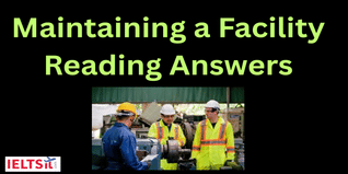 Maintaining a Facility Reading Answers